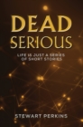 Image for Dead serious