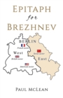 Image for Epitaph for Brezhnev