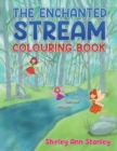 Image for The Enchanted Stream Colouring Book