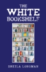 Image for The White Bookshelf