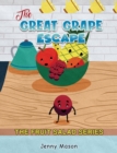 Image for The Fruit Salad Series - The Great Grape Escape