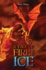 Image for A Tale of Fire and Ice