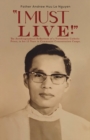 Image for &quot;I Must Live!&quot;