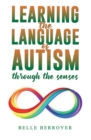 Image for Learning the Language of Autism
