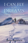 Image for I Can Fly in My Dreams: Conception to Manifestation