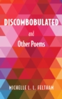 Image for Discombobulated and other poems