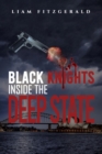 Image for Black Knights Inside the Deep State