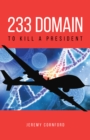 Image for 233 Domain: To Kill a President