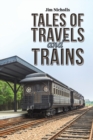 Image for Tales of travels and trains