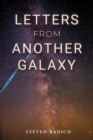 Image for Letters from Another Galaxy