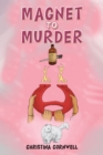 Image for Magnet to murder