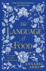 Image for The language of food: &quot;a recipe can be as beautiful as a poem&quot;
