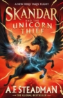 Image for Skandar and the Unicorn Thief : 1