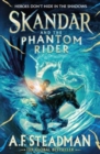 Skandar and the phantom riderVolume 2 by Steadman, A.F. cover image