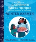 Image for My Grandma&#39;s Magic Recipes: Winter Warmth
