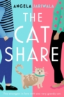 Image for The Cat Share : A warm and joyous new romantic comedy about two strangers in love with one very greedy cat