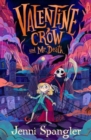 Image for Valentine Crow and Mr. Death