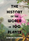 Image for History of the World in 100 Plants