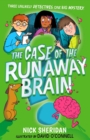 Image for The Case of the Runaway Brain