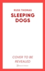 Image for Sleeping Dogs : The new must-read thriller from the bestselling author of Firewatching