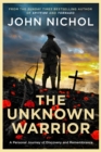 Image for The Unknown Warrior : A Personal Journey of Discovery and Remembrance