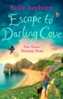 Image for Escape to Darling Cove Part Three: Stormy Seas