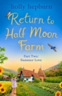 Image for Return to Half Moon Farm PART #2: Summer Loving