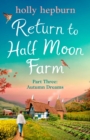 Image for Return to Half Moon Farm PART #3: Autumn Dreams