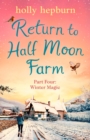 Image for Return to Half Moon Farm PART #4: Winter Magic