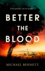 Image for Better the Blood