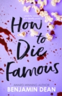 Image for How to die famous