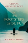 Image for In the Footsteps of Du Fu