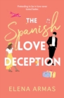 The Spanish love deception - Armas, Elena