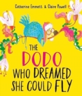 Image for The Dodo Who Dreamed She Could Fly