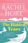Image for The Hidden Years: Secrets, Betrayal, War and Loss