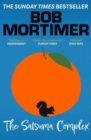 The satsuma complex - Mortimer, Bob