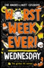Image for Worst week ever!.: (Wednesday)