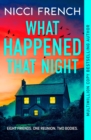 What Happened that Night : The new thriller from the bestselling author of Has Anyone Seen Charlotte Salter?