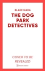 Image for The Dog Park Detectives
