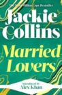 Image for Married Lovers : introduced by Alex Khan