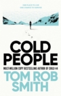Image for Cold People: From the multi-million copy bestselling author of Child 44