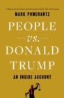 Image for People vs. Donald Trump  : an inside account