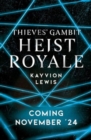 Image for Heist Royale : The enemies to lovers sequel to Waterstones prize-winning Thieves&#39; Gambit