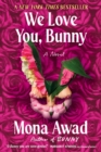 We Love You, Bunny