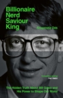 Image for Billionaire, Nerd, Saviour, King