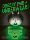 Image for Creepy Pair of Underwear