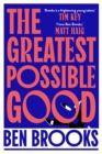 Image for The Greatest Possible Good