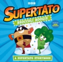 Image for Broccoli Boogie: A Supertato Storybook
