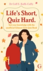 Image for Life's Short, Quiz Hard