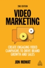 Image for Video Marketing: Create Engaging Video Campaigns to Drive Brand Growth and Sales
